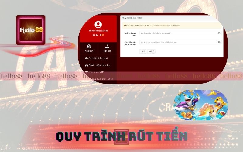Quy trình rút tiền Hello88